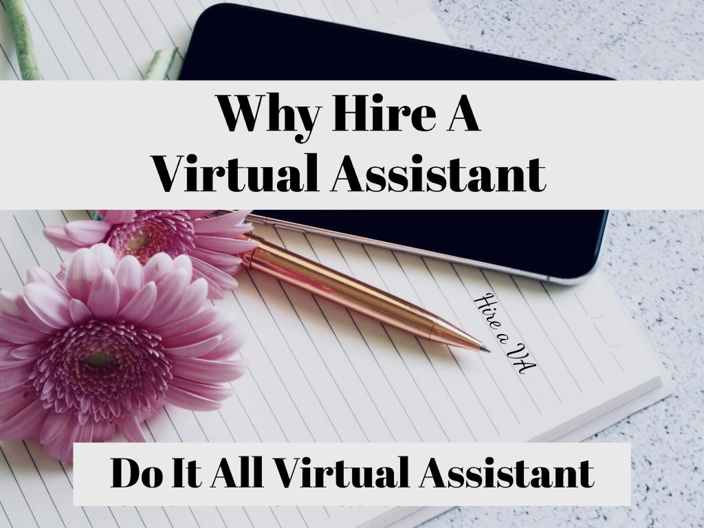 Reasons why you should hire a Virtual Assistant